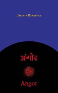 Jacinta Kerketta <em>Anger</em> 2016