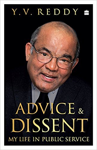 Y.V. Reddy <em>Advice & Dissent: My Life in Public Service</em> HarperCollins, 2017