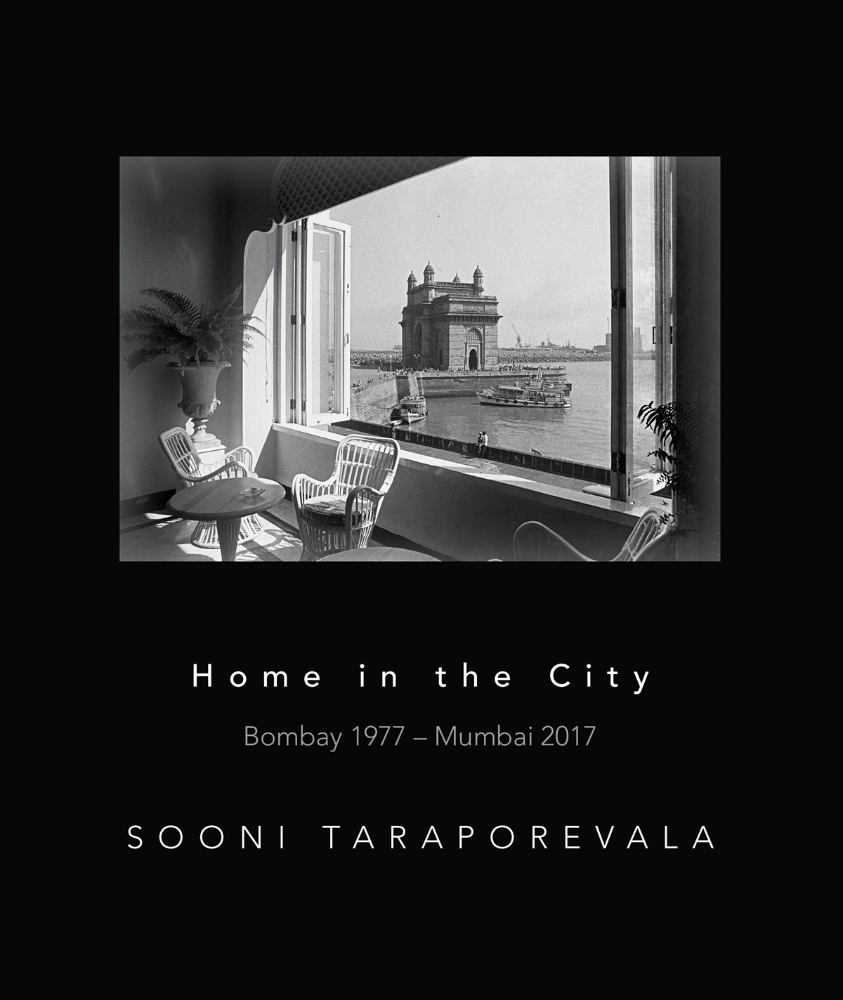 Home in the City: Bombay 1977 - Mumbai 2017