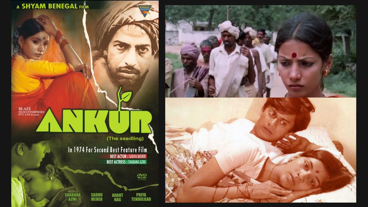 A poster of Shyam Benegal's Ankur (1974), and scenes from the film